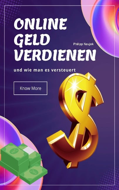 Online Geld verdienen und wie man es versteuert - Philipp Naujok