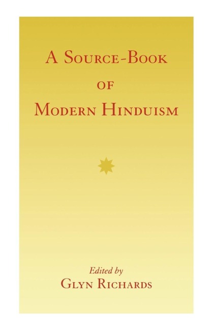 A Source-Book of Modern Hinduism - Glyn Richards