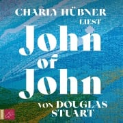 Cover-Bild zum Titel 'John of John' von 'Douglas Stuart'