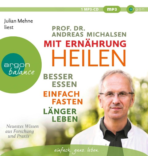 Mit Ernährung heilen - Andreas Michalsen