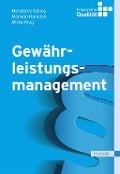 Gewährleistungsmanagement - Menderes Günes, Marwan Hamdan, Mirko Klug