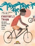 Cover-Bild zum Titel 'Emmanuels Traum: Die wahre Geschichte von Emmanuel Ofosu Yeboah' von 'Laurie Ann Thompson'