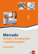 Cover-Bild zum Titel 'Mercado 1 Verkauf/Einzelhandel. Arbeitsheft 1. Ausbildungsjahr' von ''