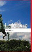 Cover-Bild zum Titel 'Napoleon' von 'Georges Lefebvre'