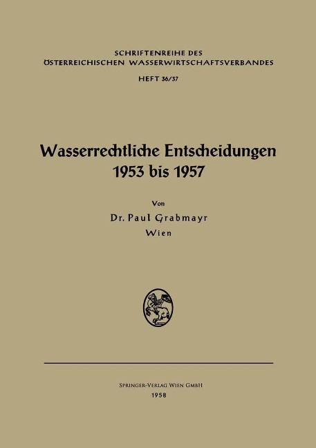 Wasserrechtliche Entscheidungen 1953 bis 1957 - 