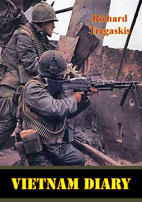 Vietnam Diary - Richard Tregaskis