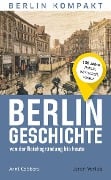 Cover-Bild zum Titel 'Berlin-Geschichte von der Reichsgründung bis heute' von 'Arnt Cobbers'