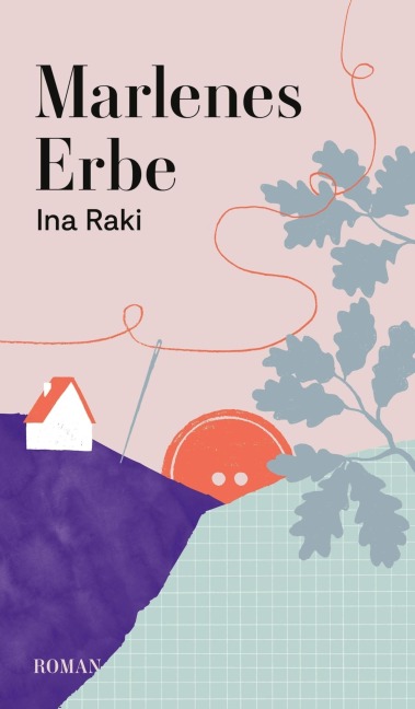 Marlenes Erbe - Ina Raki