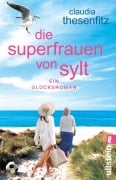 Cover-Bild zum Titel 'Die Superfrauen von Sylt' von 'Claudia Thesenfitz'