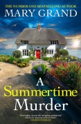 Cover-Bild zum Titel 'A Summertime Murder' von 'Mary Grand'