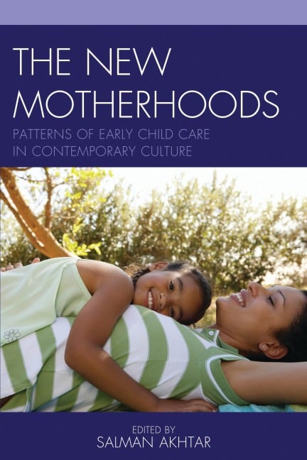 The New Motherhoods - 