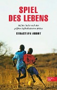 Cover-Bild zum Titel 'Spiel des Lebens' von 'Sebastian Abbot'