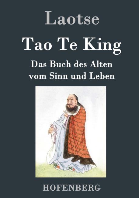 Tao Te King / Dao De Jing - Laozi (Laotse)