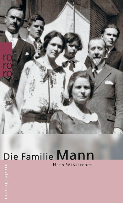 Die Familie Mann - Hans Wißkirchen