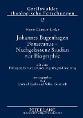 Cover-Bild zum Titel 'Johannes Bugenhagen Pomeranus - Nachgelassene Studien zur Biographie' von 'Volker Gummelt, Irmfried Garbe'