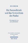 Cover-Bild zum Titel 'Die Pastoralbriefe und das Vermächtnis des Paulus' von 'Jens Herzer'