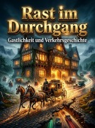Cover-Bild zum Titel 'Rast im Durchgang' von 'Matthias Ehrenbruck'