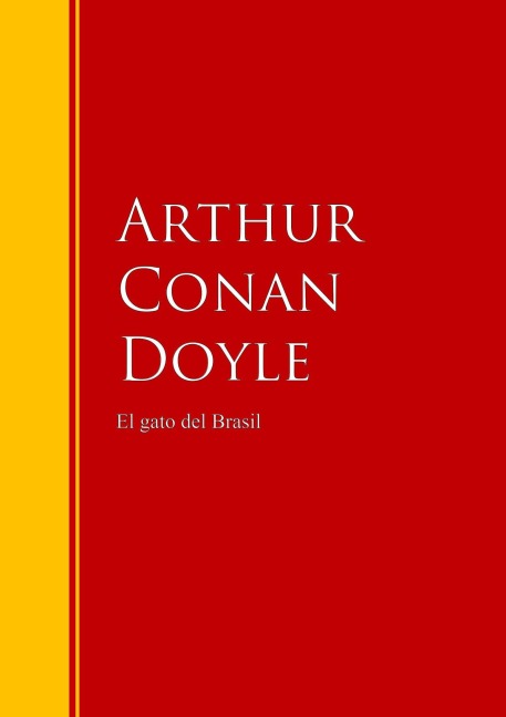 El gato del Brasil - Arthur Conan Doyle
