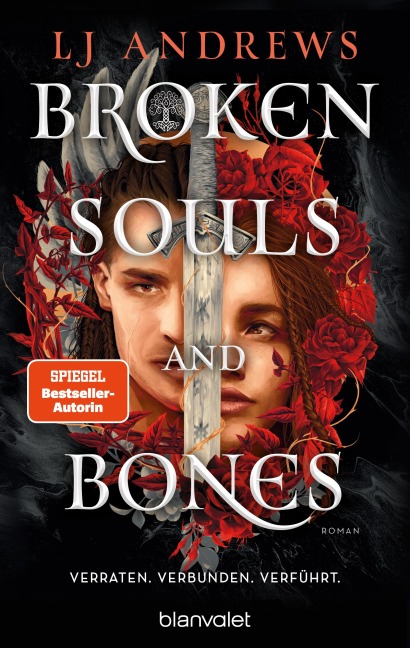Broken Souls and Bones - Verraten. Verbunden. Verführt. - Lj Andrews