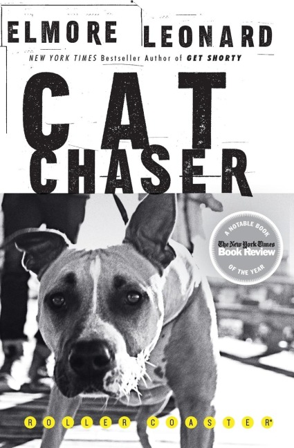 Cat Chaser - Elmore Leonard