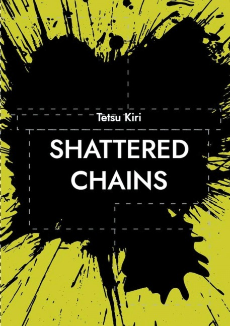 Shattered chains - Tetsu Kiri