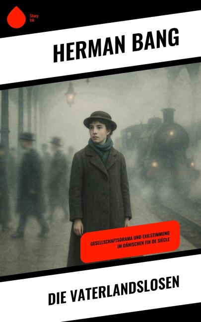 Die Vaterlandslosen - Herman Bang