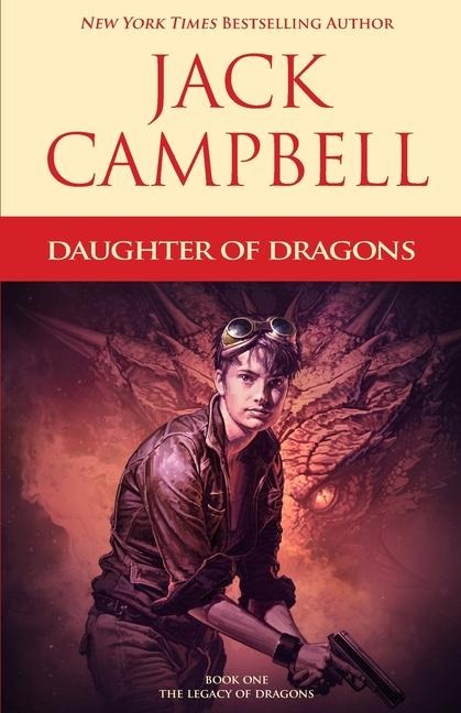 Daughter of Dragons - Jack Campbell