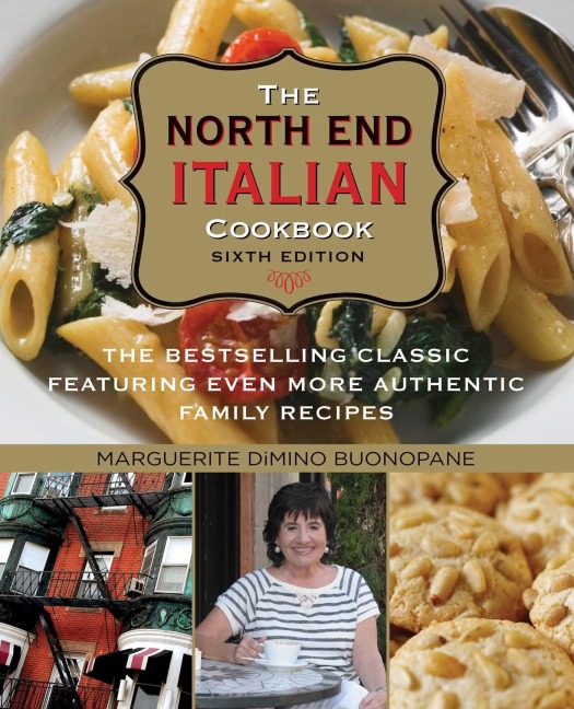 North End Italian Cookbook - Marguerite Dimino Buonopane