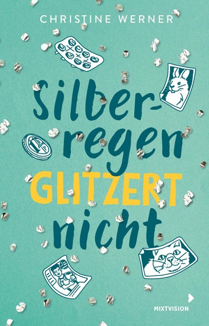 Silberregen glitzert nicht - Christine Werner
