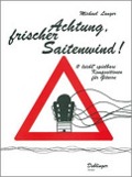 Cover-Bild zum Titel 'Achtung frischer Saitenwind !' von 'Michael Langer'