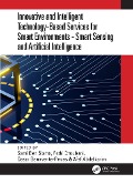 Cover-Bild zum Titel 'Innovative and Intelligent Technology-Based Services For Smart Environments - Smart Sensing and Artificial Intelligence' von ''