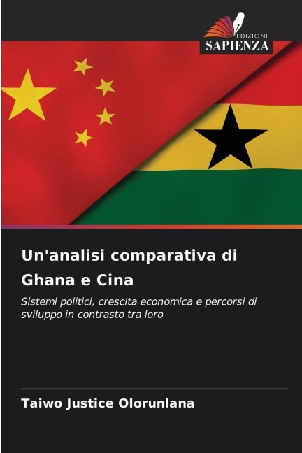 Un'analisi comparativa di Ghana e Cina - Taiwo Justice Olorunlana