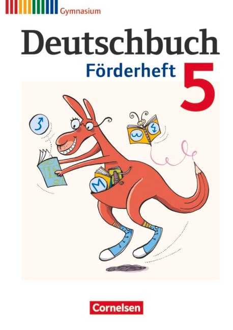 Deutschbuch 5. Schuljahr Gymnasium Förderheft - Daniela A. Frickel, Agnes Fulde, Frank Schneider, Thomas Mayerhofer