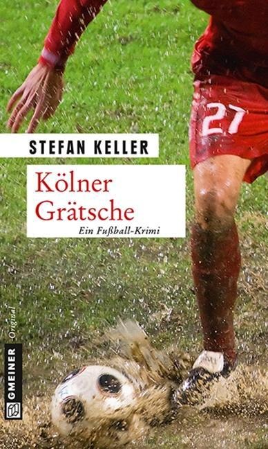 Kölner Grätsche - Stefan Keller