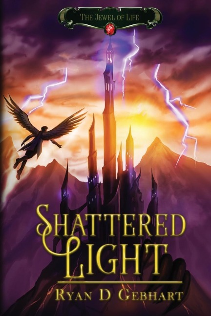Shattered Light - Ryan D Gebhart