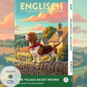 Cover-Bild zum Titel 'The Village Basset Hound (+ Audio-CD) - Englisch lernen mit lustigen Kurzgeschichten (A2-B1)' von 'Emily Carroway'