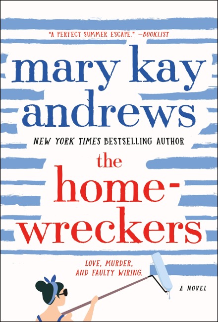 The Homewreckers - Mary Kay Andrews