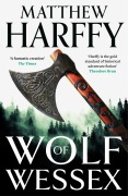 Cover-Bild zum Titel 'Wolf of Wessex' von 'Matthew Harffy'