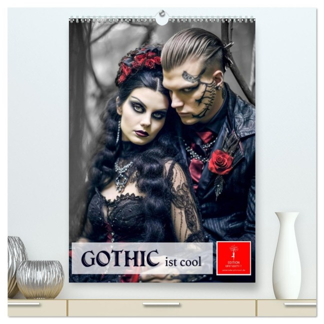 Gothic ist cool (hochwertiger Premium Wandkalender 2026 DIN A2 hoch), Kunstdruck in Hochglanz - Peter Roder