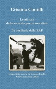 Cover-Bild zum Titel 'Le ali rosa della seconda guerra mondiale Le ausiliarie della RAF' von 'Cristina Contilli'
