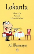Cover-Bild zum Titel 'Lokanta - 7den 77ye Komedi 2 Perde 6 Sahne' von 'Ali Ilhansayin'