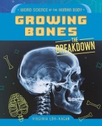 Cover-Bild zum Titel 'Growing Bones' von 'Virginia Loh-Hagan'