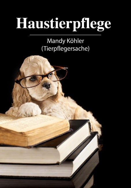 Haustierpflege - Mandy Köhler