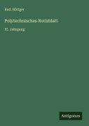 Cover-Bild zum Titel 'Polytechnisches Notizblatt' von 'Rud. Böttger'