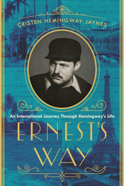 Ernest's Way - Cristen Hemingway Jaynes