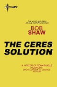 Cover-Bild zum Titel 'The Ceres Solution' von 'Bob Shaw'