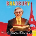We'll Always Have Paris Lib/E - Ray D Bradbury