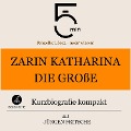 Zarin Katharina die Große: Kurzbiografie kompakt - Jürgen Fritsche, Minuten, Minuten Biografien