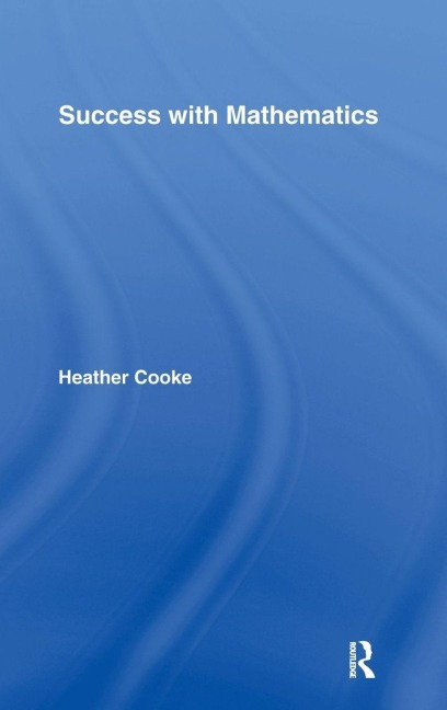 Success with Mathematics - Heather Cooke