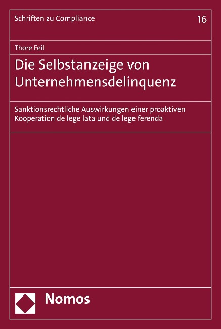 Die Selbstanzeige von Unternehmensdelinquenz - Thore Feil